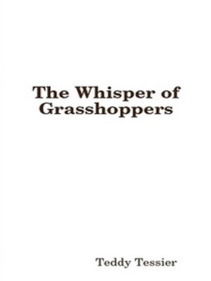 cover image of The Whisper of Grasshoppers
